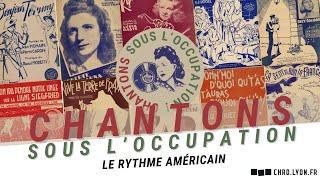 Chantons Sous L'Occupation - Le rythme américain