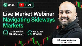  Live Market Webinar: Navigating Sideways Market