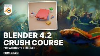 Learn Blender 4.2 Fast: Complete Beginner's Crash Course!