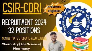 CSIR-CDRI Recruitment 2024 | Multiple Positions for UG & PG Candidates | Apply Now