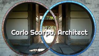 Carlos Scarpa, Architect