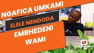 DEAR MABONAKUDE  EP 1|Ngafica uNkosikazi wami Elele nendoda embhedeni wami Ngilaphe isilonda