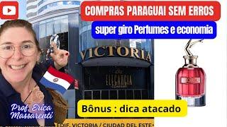 Compras Paraguai, super dicas, perfumes , réplicas , atacadista! Conteúdo sem parceria! Vida Real