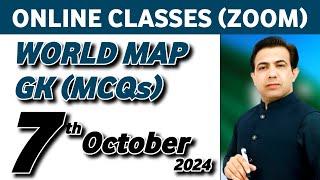 Online Classes on Zoom For World Map and GK MCQs | CSS and PMS Classes | By Muhammad Akram