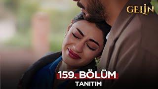 Gelin Dizisi 159. Bölüm (2.Sezon) Fragmanı | 10 Mart Pazartesi   @GelinDizisi​