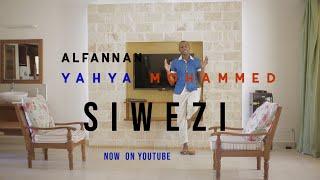 YAHYA MOHAMMED | SIWEZI  | I Can't (Official Video)