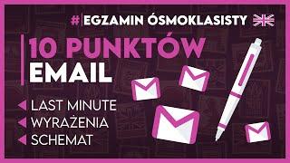 ANGIELSKI  Skuteczny email za 10 punktów! ️ | Egzamin Ósmoklasisty 2025