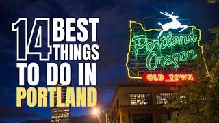 14 BEST Things To Do In Portland, Oregon