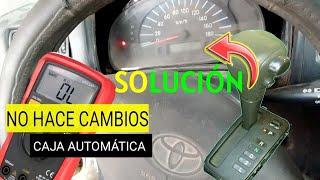 NO HACE CAMBIOS TRANSMISION AUTOMATICA TOYOTA PROBOX, SOLUCION SISTEMA ELECTRICO/ FALLAS COMUNES