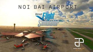 DOMINICDESIGNTEAM- NOI BAI INTERNATIONAL AIRPORT- Microsoft flight simulator2020