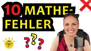 Machst DU diese Fehler auch? – 10 häufige Fehler, Mathe Grundlagen