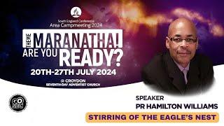 SEC Camp Meeting  2024 |  Maranatha! are you Ready? | Stirring of the Eagle’s Nest