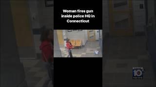 Woman fires gun inside police HQ in Connecticut