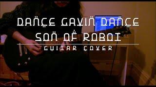 DANCE GAVIN DANCE - SON OF ROBOT Guitar cover