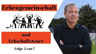 Erbengemeinschaft und Erbschaftsteuer Teil 2 von 7 - Besteuerung bei Teilungsanordnungen