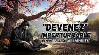 "Libérez votre Clarté d'Esprit : Maîtrisez l'Art du Mushin "  Miyamoto Musashi