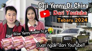 Gaji Yenny Di China Dari YoutubeTerbaru 2024