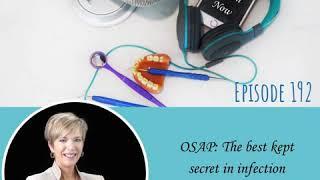 192 OSAP: The Best Kept Secret in Infection Control with Michelle Lee