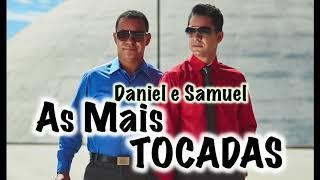 As mais Tocadas - Daniel e Samuel