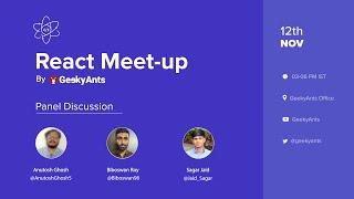 Panel Discussion | React Hybrid Meetup | GeekyAnts