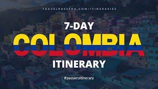 7 Day Colombia Itinerary