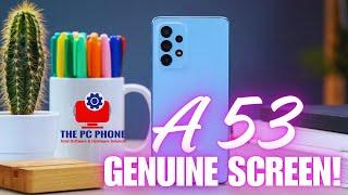 How To Replace Genuine Screen For Samsung Galaxy A53