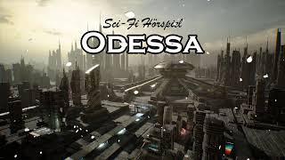 Odessa  - Sci-Fi Hörspiel