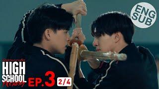 [Eng Sub] High School Frenemy มิตรภาพคราบศัตรู | EP.3 [2/4]