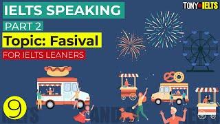 IELTS Speaking Part 2 - Topic: Festivals | Describe your favourite festival