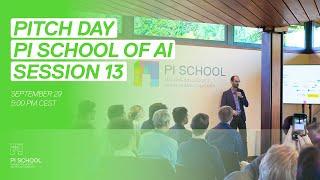 Pi School of AI Pitch Day Session 13