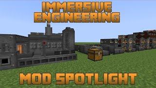 Immersive Engineering Mod Spotlight!