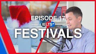 IELTS English Podcast - Speaking Topic: Festivals and Traditions