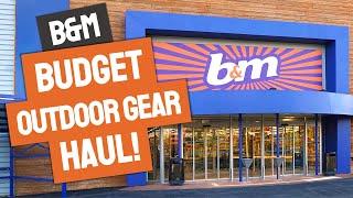 B&M HAUL! Budget outdoor, wild camping and backpacking kit | Cheap and light food options