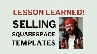 7 lessons learned selling Squarespace templates