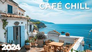 Café Lounge - Best of Chill House  Smooth Coffee Beats