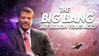 What is The True Age of The Universe? Neil deGrasse Tyson on The Big Bang