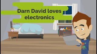 Darn David loves electronics - gadget addiction - Darn David