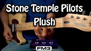 Stone Temple Pilots - Plush (Fractal FM3) by RICARDO MUSEC #fractalaudio #fm3 #ax8 #axIII