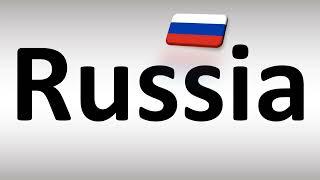 How to Pronounce Russia in Russian