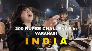 K Toretto in India  | EP5: 200 Rupee Challenge in Varanasi (8 DEGREES CELSIUS!)