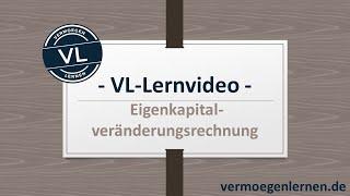 VL-Lernvideo: Eigenkapitalveränderungsrechnung