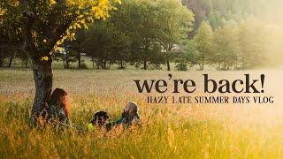 We're back! Hazy late summer days vlog | The Windy Burrow