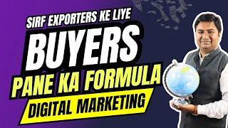 How to Find Buyers for Export Business | Digital Marketing for Exporters 