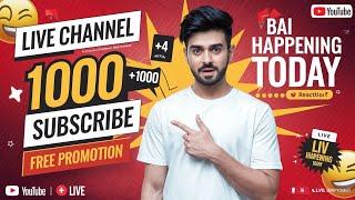 Live YouTube Channel Promotion | 1000 SUBSCRIBERS 2 मिनट में ले जाओ #livepromotion #subscribe