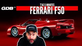 T'AS 5 MINUTES : LA FERRARI F50 (la mal aimée)