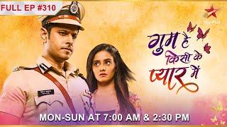 Kya Sai chhod degi apna sasural? | S1 | Ep.310 | Ghum Hai Kisikey Pyaar Meiin