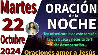 oración de la noche de hoy Martes 22 de Octubre de 2024 - proverbios 20:6-7