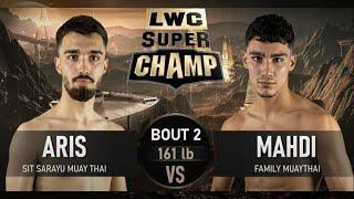LWC Super Champ | คู่ที่ 2 | อาริส อิดริซิ (สวิตเซอร์แลนด์) VS โมฮัมหมัด มะห์ดี (อิหร่าน) |26/04/68