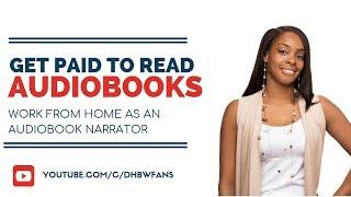 Get Paid To Read Books Online As An Audiobook Narrator