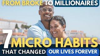 Our Millionaire Secret: 7 Life-Changing Easy Habits to Build Wealth!